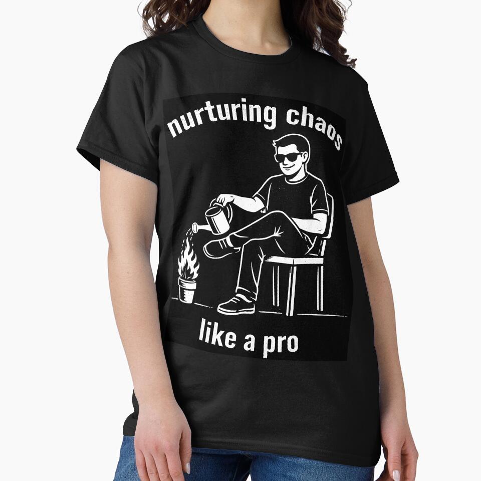 Nurturing Chaos Like a Pro Dark Humor by apex.vibe
