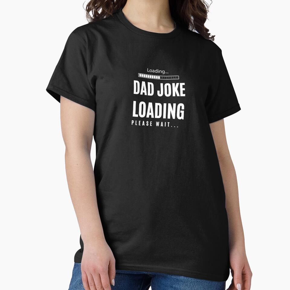 Dad Joke Loading… Please Wait T-Shirt, Hat & Mug | Funny Dad Humor Gift by Kaylews_Designs