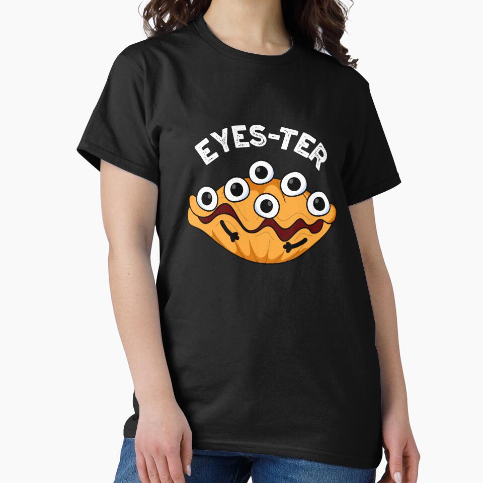 Eyes-ter Funny Oyster Pun (Dark BG) by punnybone