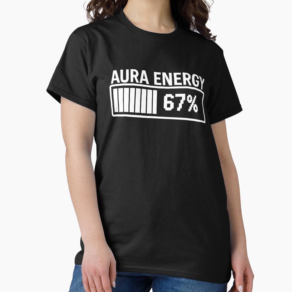 Aura Energy 67 Percent Funny Gen Z Alpha Slang Meme by MelenebStore