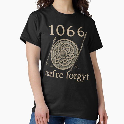 1066 Naefre Forgyt – Never Forget Viking History Design by love3617