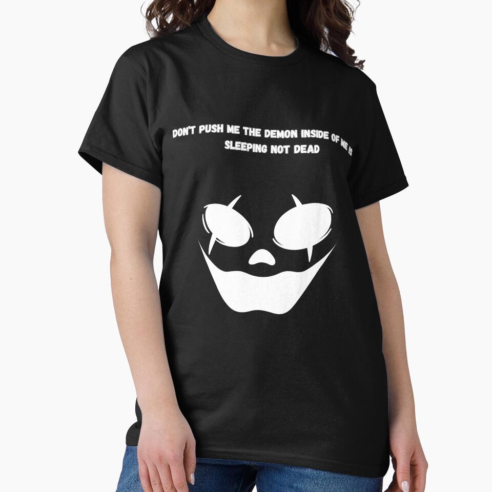 Don't Push Me by NoCasualTees