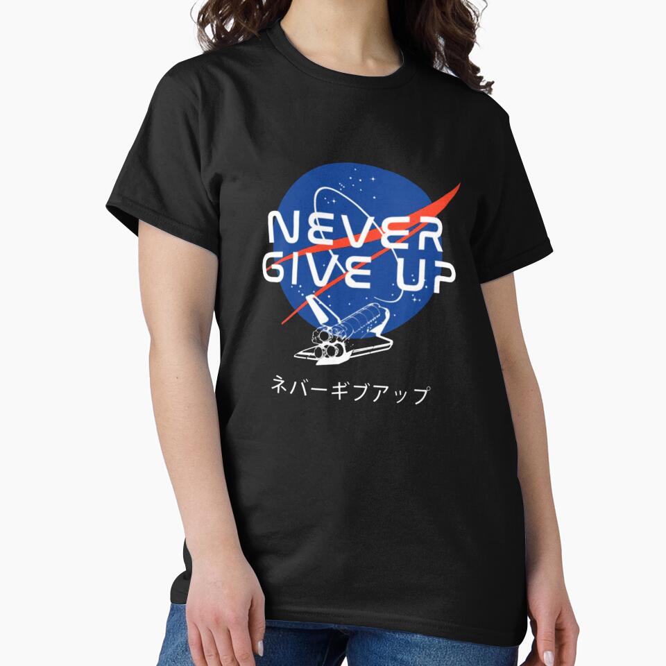 Never Never Give Up Space T-Shirt_6394394 by gidget-gadget