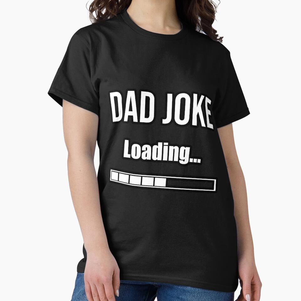 Dad joke loading | Hilarious Dad by DynastyArt