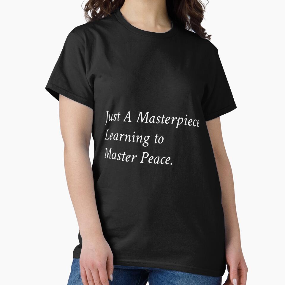 Sarcastic Masterpiece Quote – Dark Aesthetic Typography tee by EasyPrint25