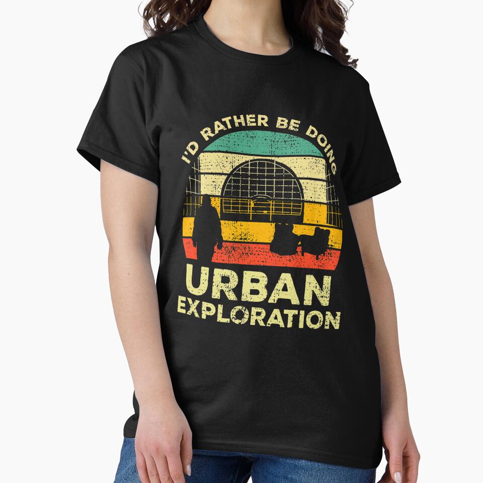 I’d Rather Be Doing Urban Exploration Vintage Gift For Urban Explorers by JokeGysen