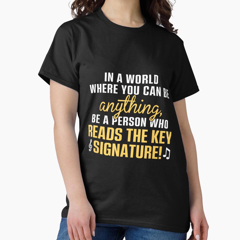 Be A Person Who Reads The Key Signature Unisex Adult Music Theory by wardpowerslamon