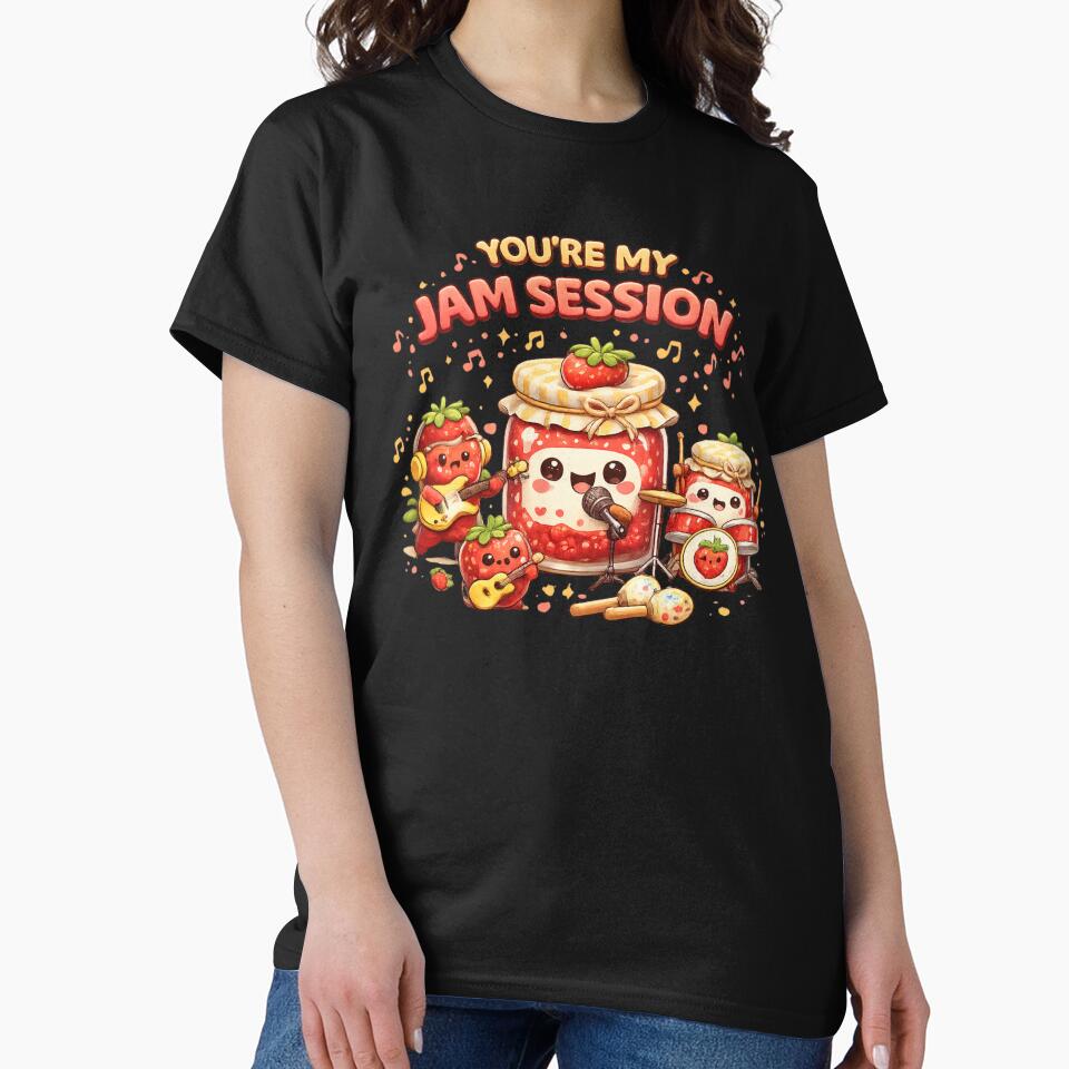 You’re My Jam Session Cute Pun Shirt by Papier Atelier Art