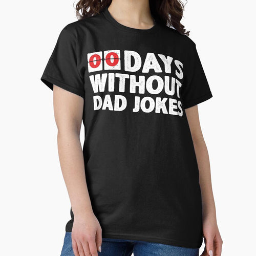 00 Zero Days Without A Bad Dad Joke Funny Humor Quote Gift for Daddy Fathers Day by alenaz