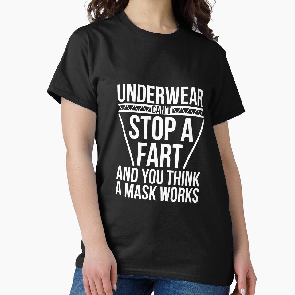 Underwear Can't Stop A Fart And You Think A Mask Works by RedYolk