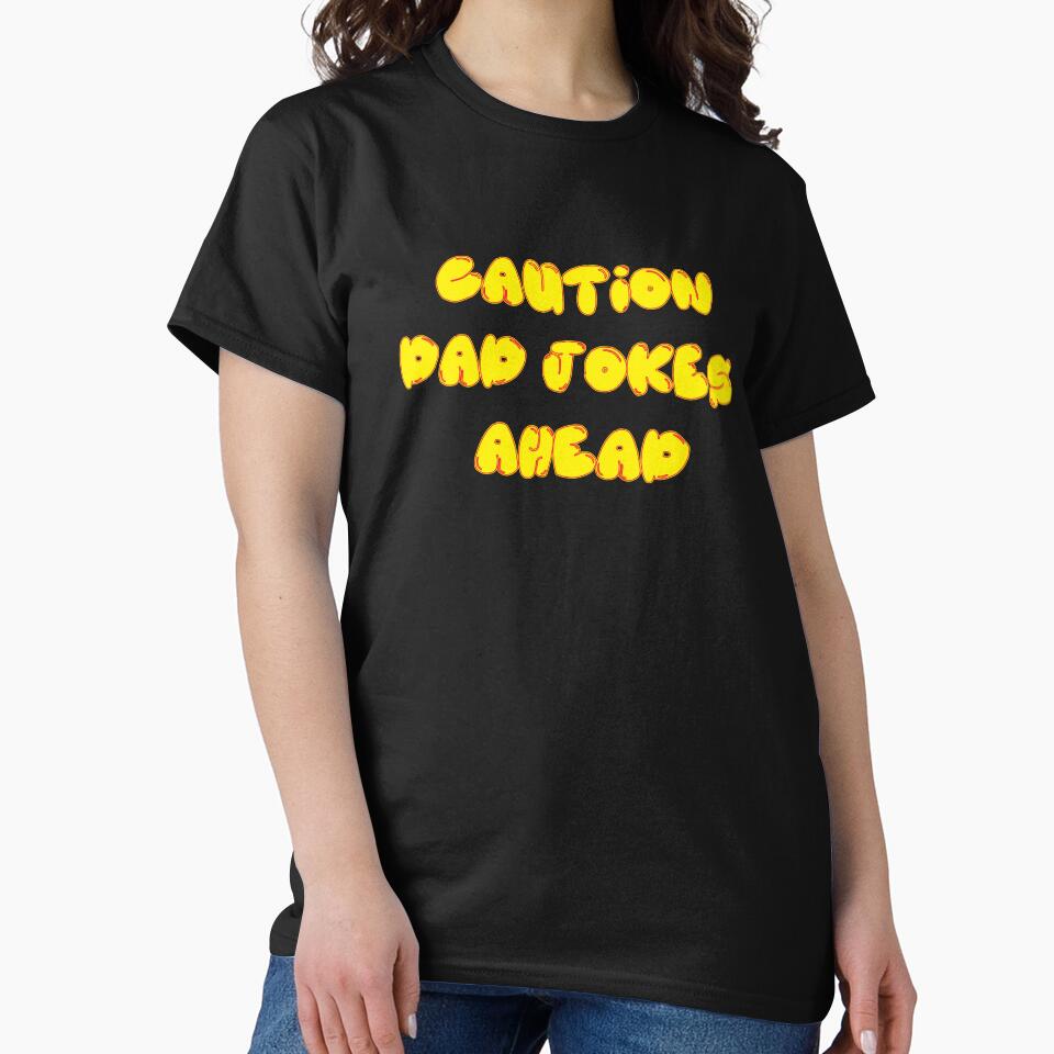 Caution Dad Jokes Ahead by Ope-03