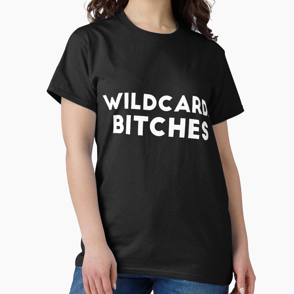 Wildcard, bitches joke by RedYolk