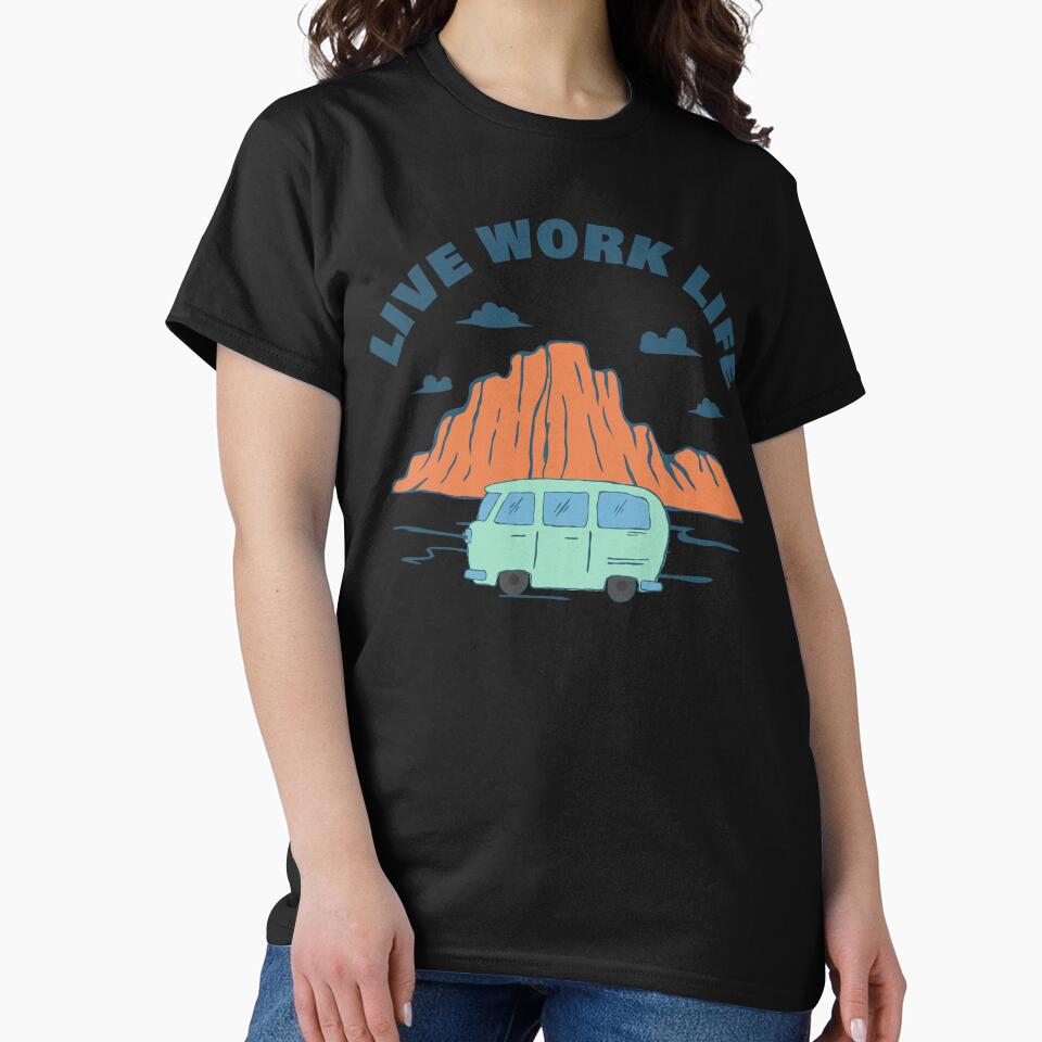 Live Work Life - Van Life by JoyceBragdonDesigns