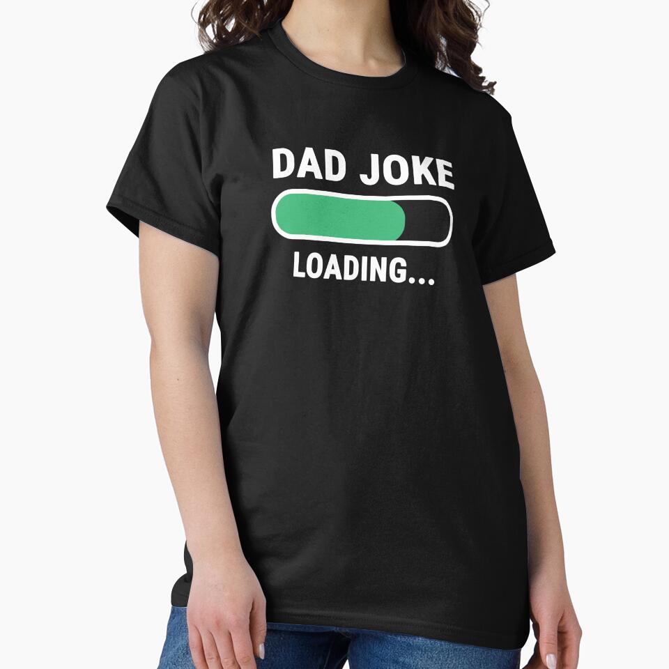Dad Joke Loading - Funny Father's Day by Speed Prints