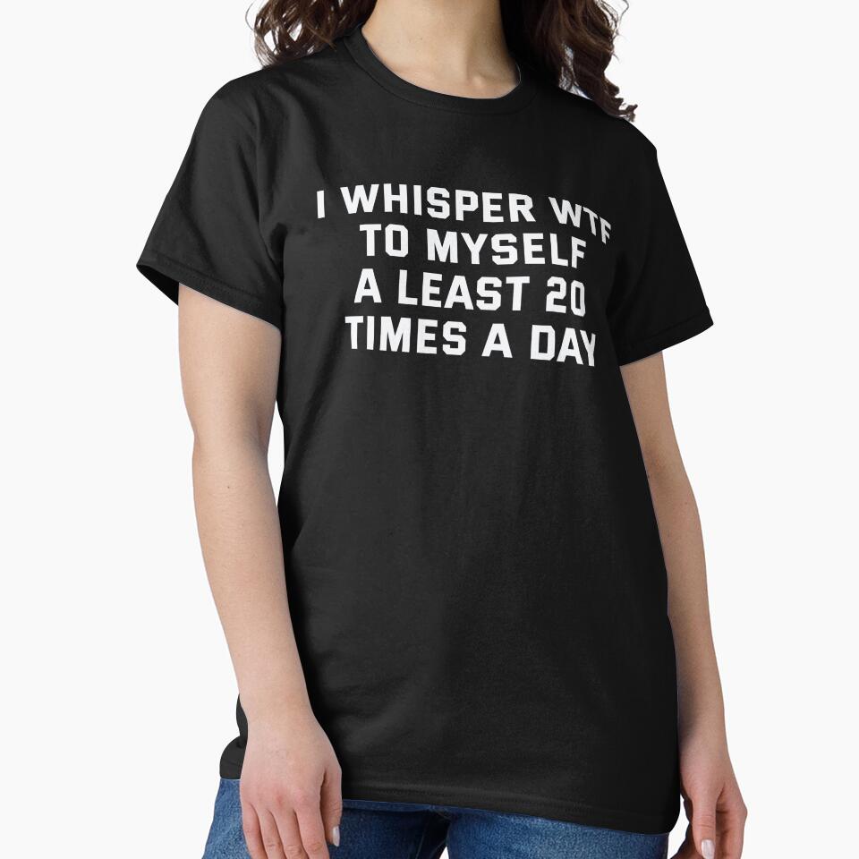 I whisper wtf to myself at least 20 times a day by VinsendDraconi