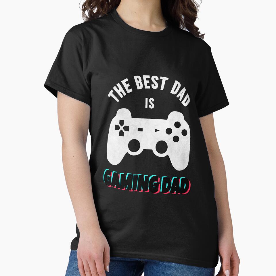 The Best Dad Is Gaming Dad by Denti Kanys ⭐⭐⭐⭐⭐