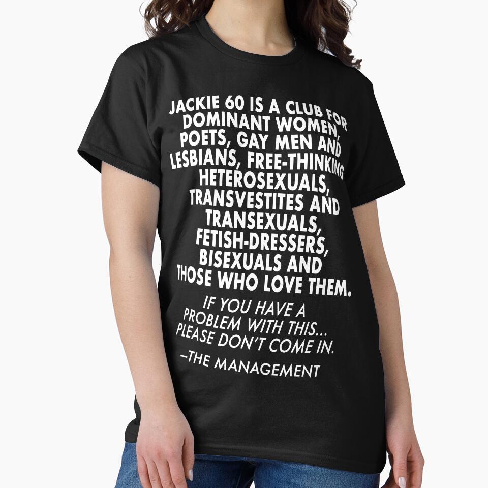 Jackie 60 Door Sign T-Shirt by jackiefactory