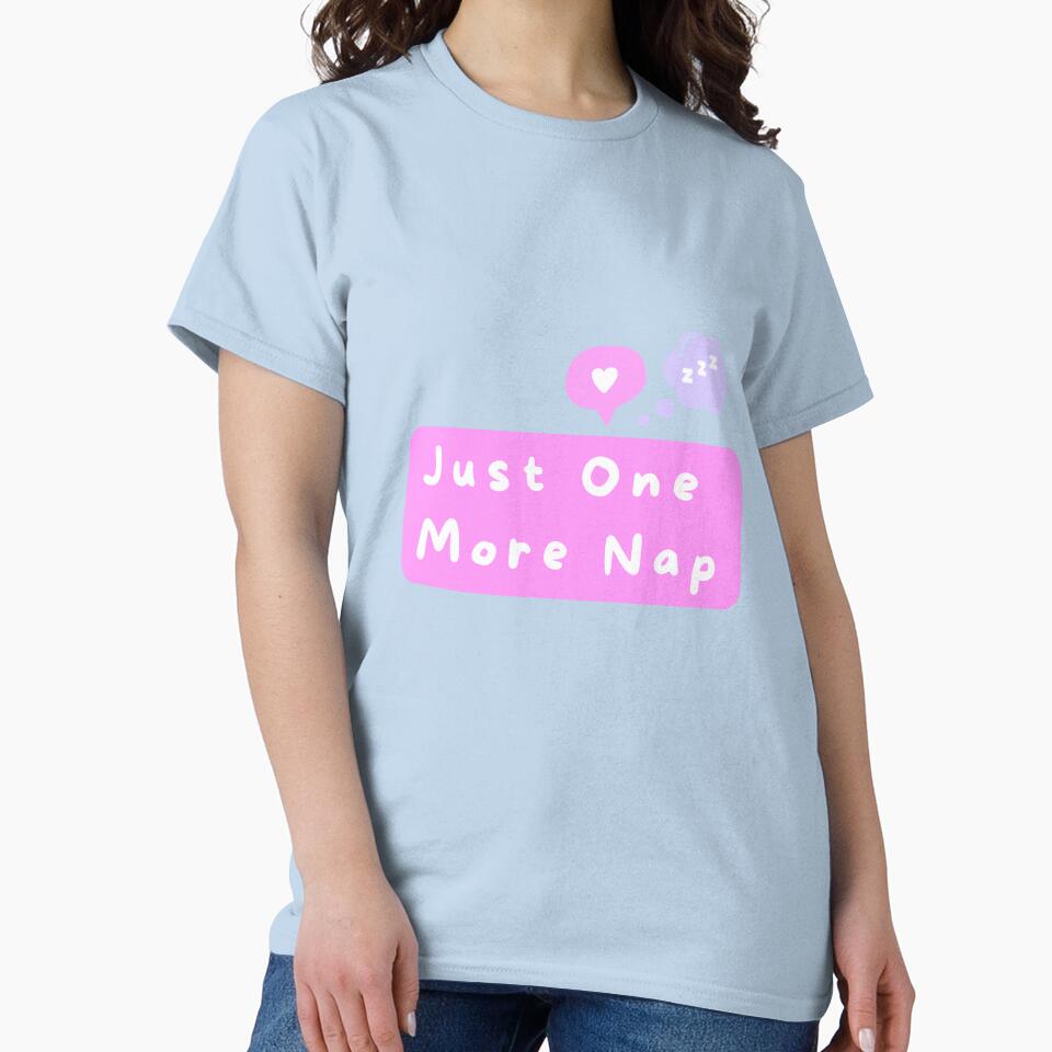 Just One More Nap | Funny Cat Lover Design by CuteVibesStudio