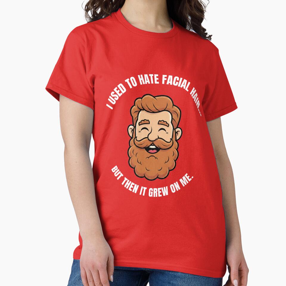 I Used To Hate Facial Hair But Then It Grew On Me Dad Joke by Sword In The Sand