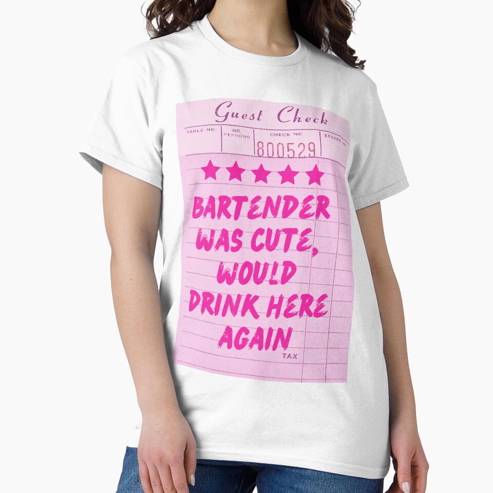 Funny Drinking Quote - Bartender was cute by Zaddie A