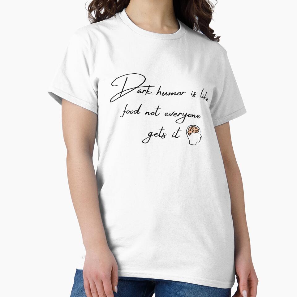 Dark Humor Is Like Food Not Everyone Gets It 4 by Aldo Daci