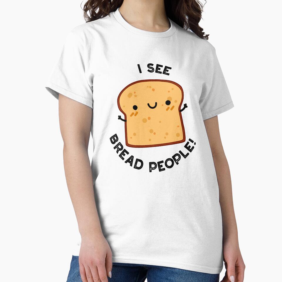 I See Bread People Funny Movie Quote Pun by punnybone