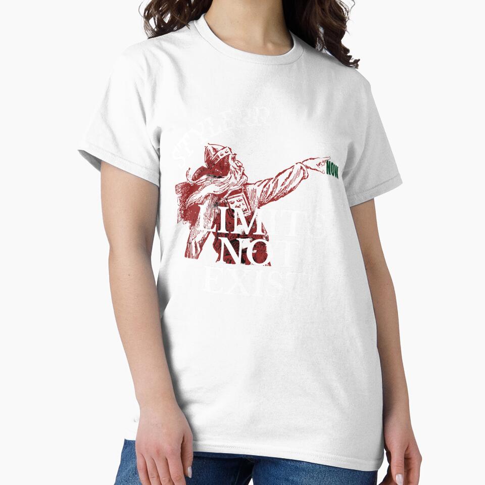 LIMITS NOT EXIST NEW STYLER- SHIRT T-SHIRT by NewStyleRR