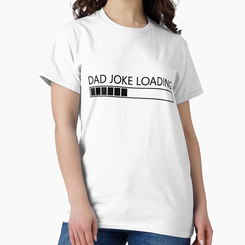 Dad Joke Loading... by The Store