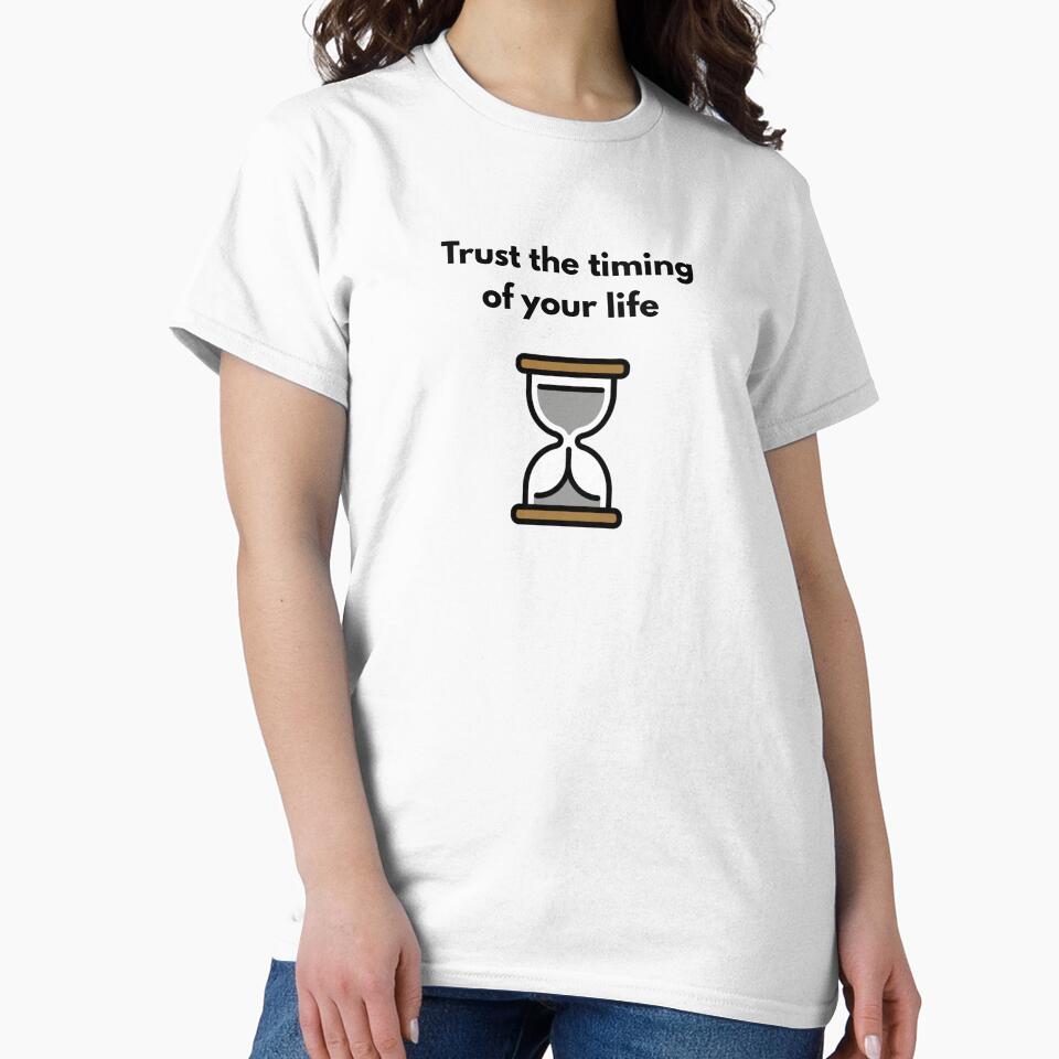 Trust the Timing of Your Life Quote – Inspirational Patience & Self Growth Design by iccdesignsshop