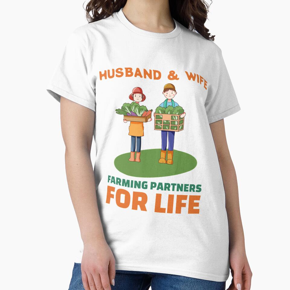 Husband And Wife Farmers Partners For Life Classic T-Shirt by sssweetness