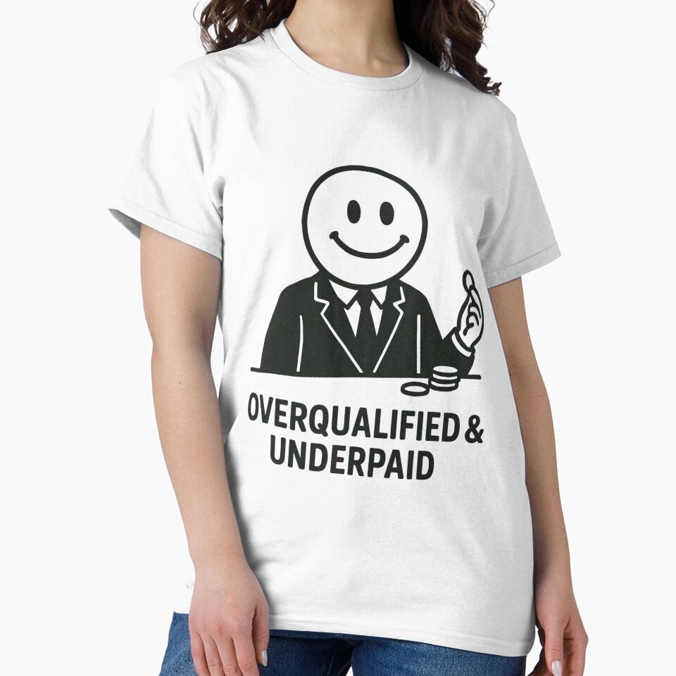 Smile Man - Overqualified & Underpaid by Proxy Designs