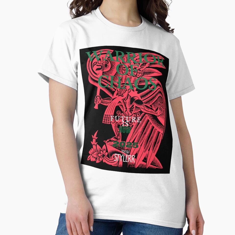 POWER OF CHAOS NEW STYLERR 2025-SHIRT T-SHIRT by NewStyleRR