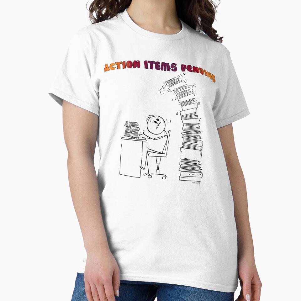 Action Items Pending – Funny Office Meeting Quote by chillbyME