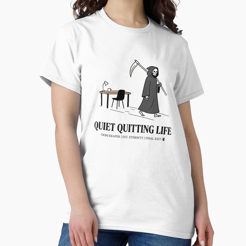 Quiet Quitting Life by DeadlyWhisper