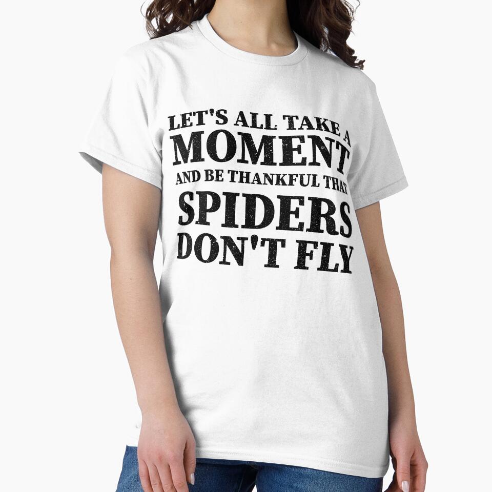 Funny Sarcastic Adult Dark Humor Spider Quote by aymanehammi
