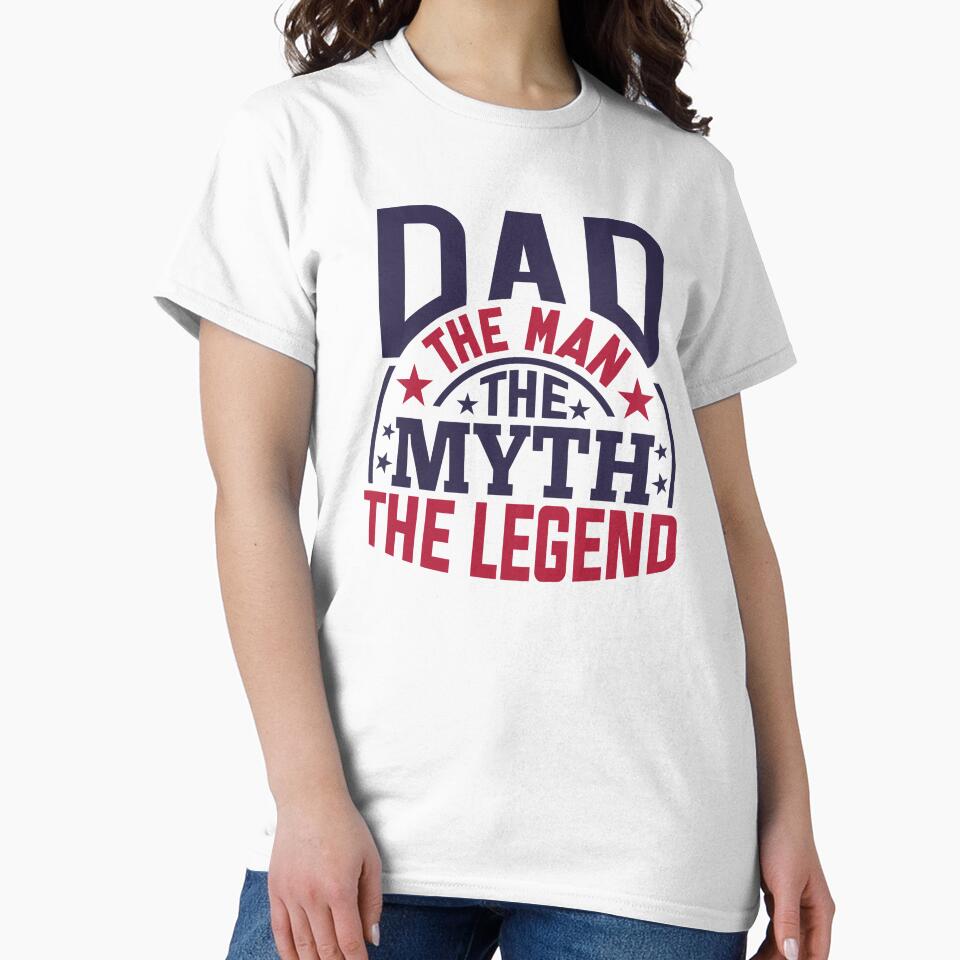 Dad The Man The Myth The Legend by Linda Roisum