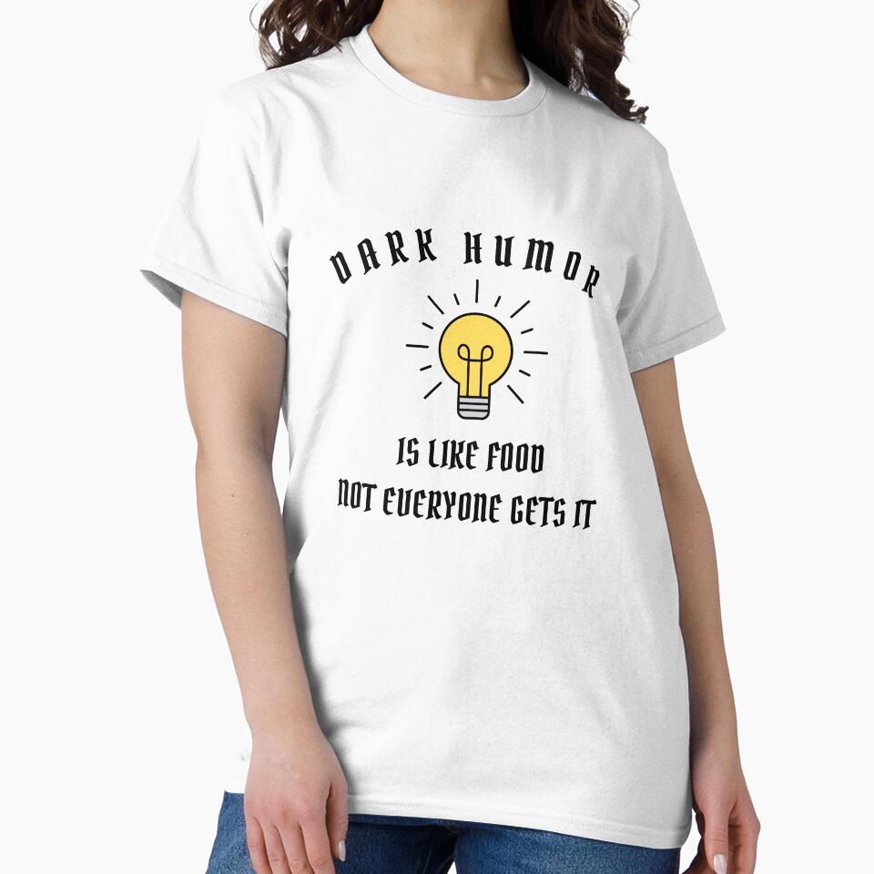Dark Humor Is Like Food Not Everyone Gets It Funny Quote by Aldo Daci