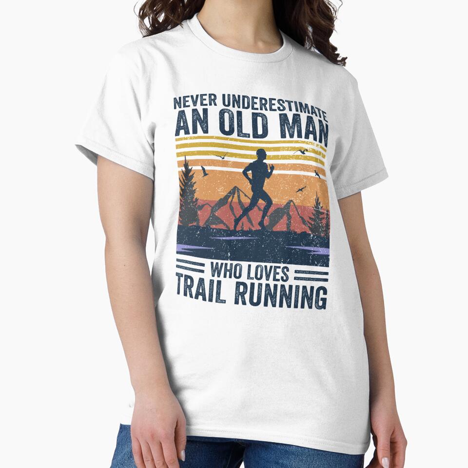Never Underestimate An Old Man Trail Running by dreamy11