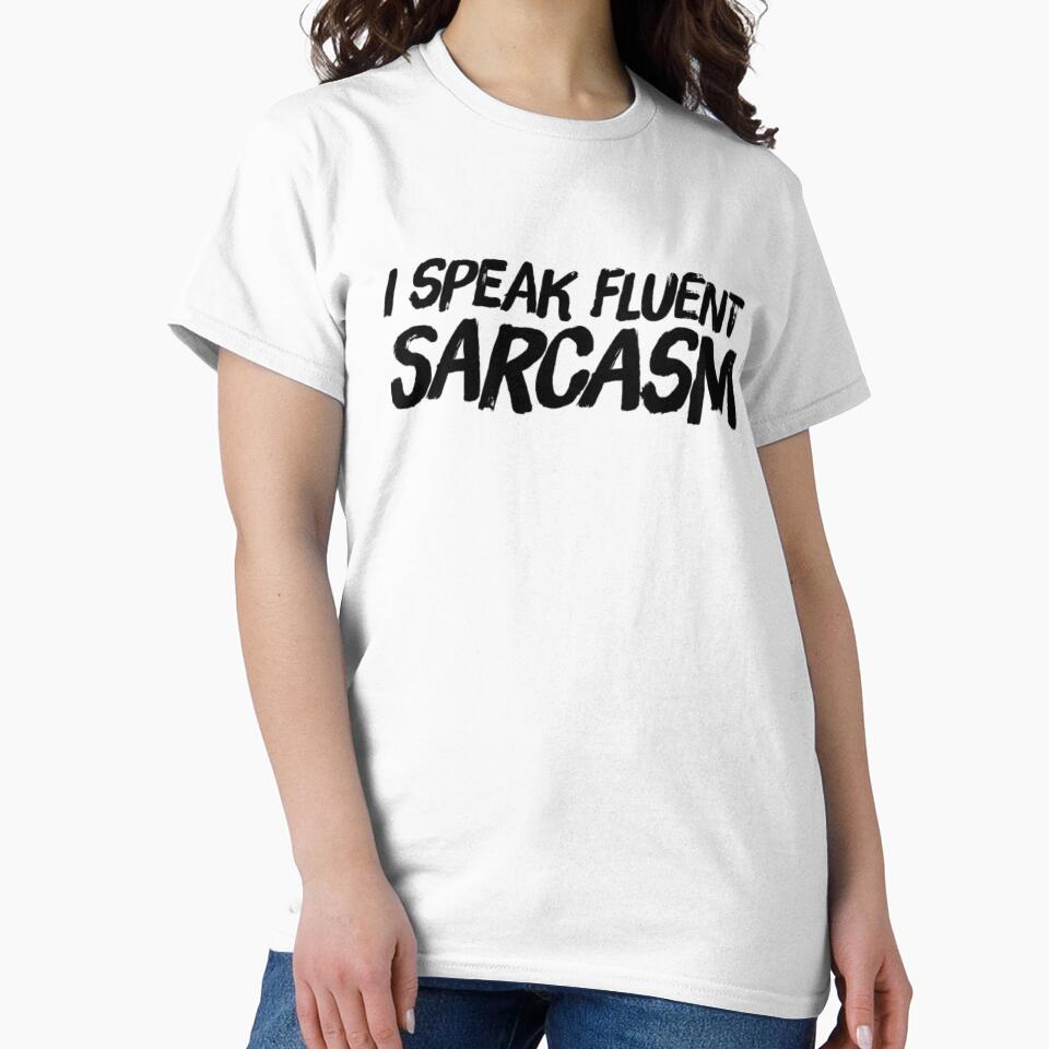 I speak fluent sarcasm funny sayings and quotes by ashdenent