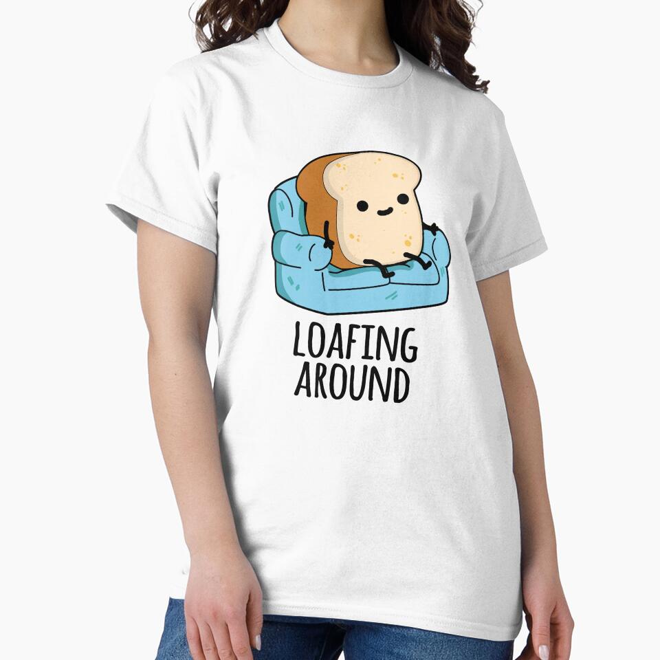 Loafing Around Funny Bread Pun by punnybone