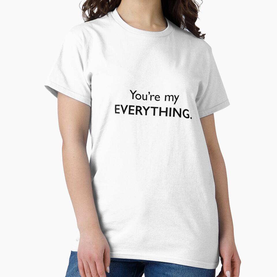 You’re my everything by Ashlynswift