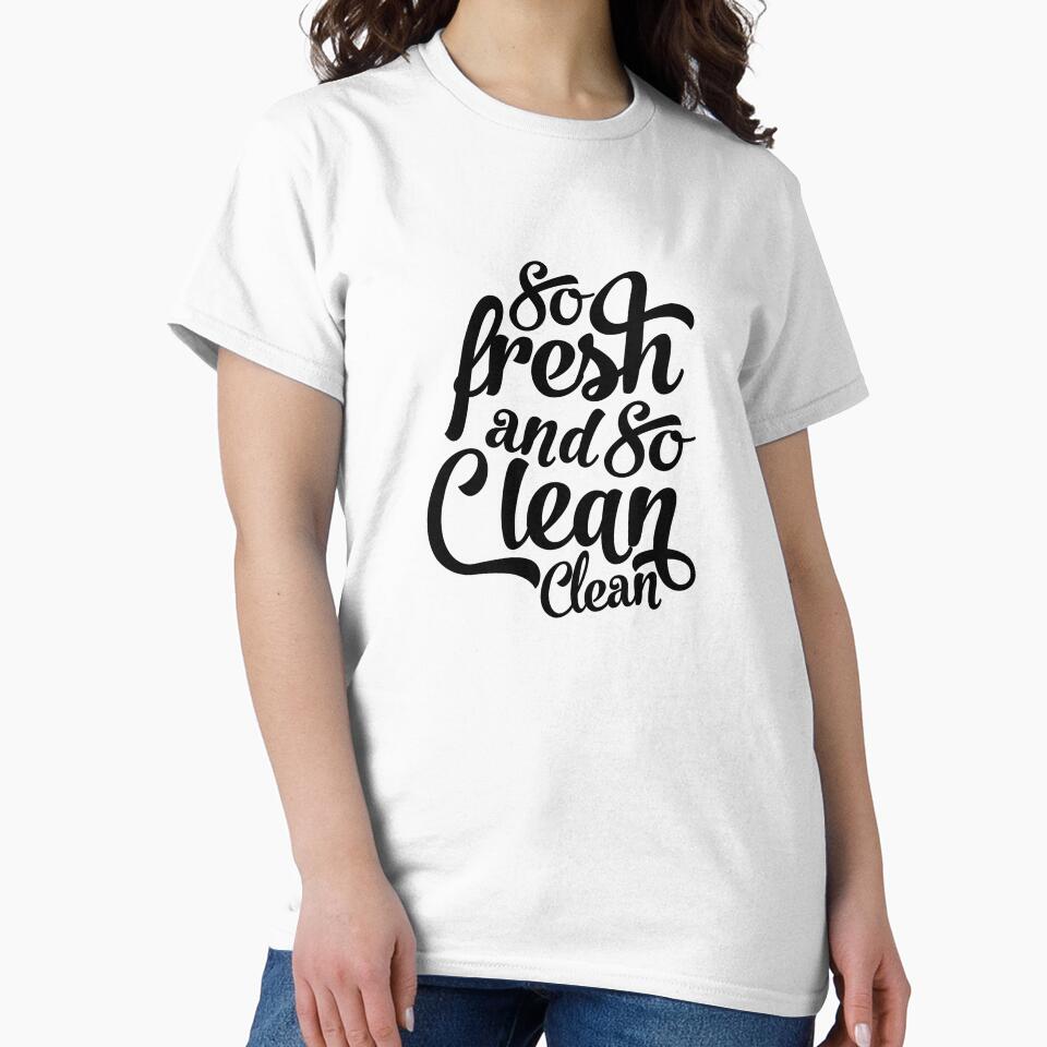 So Fresh And So Clean by MentDesigns