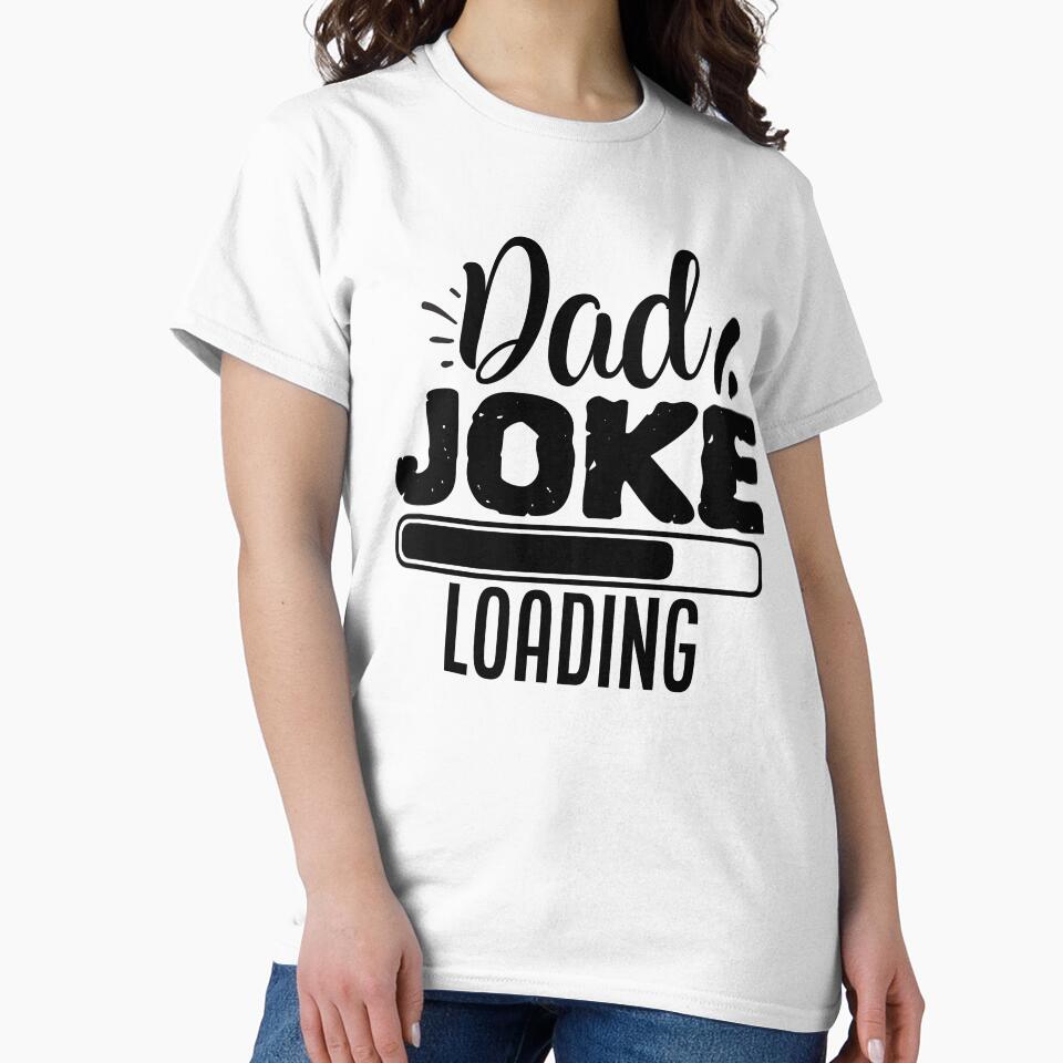 Dad joke loading by Best-Designers