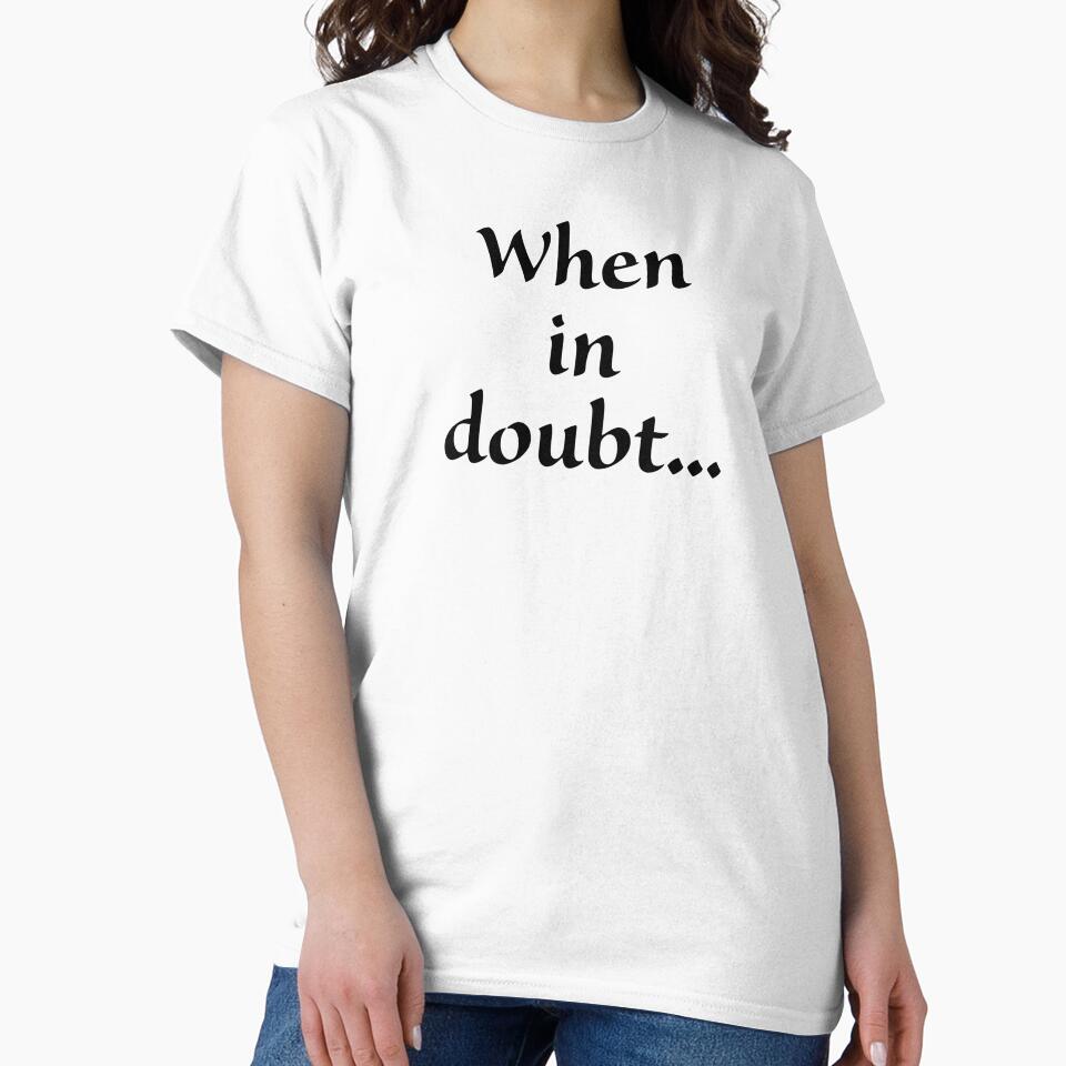 When In Doubt... by DeusExMachina1