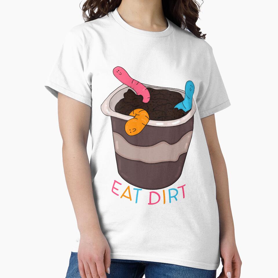 Eat Dirt Cup by Jupiterthesloth