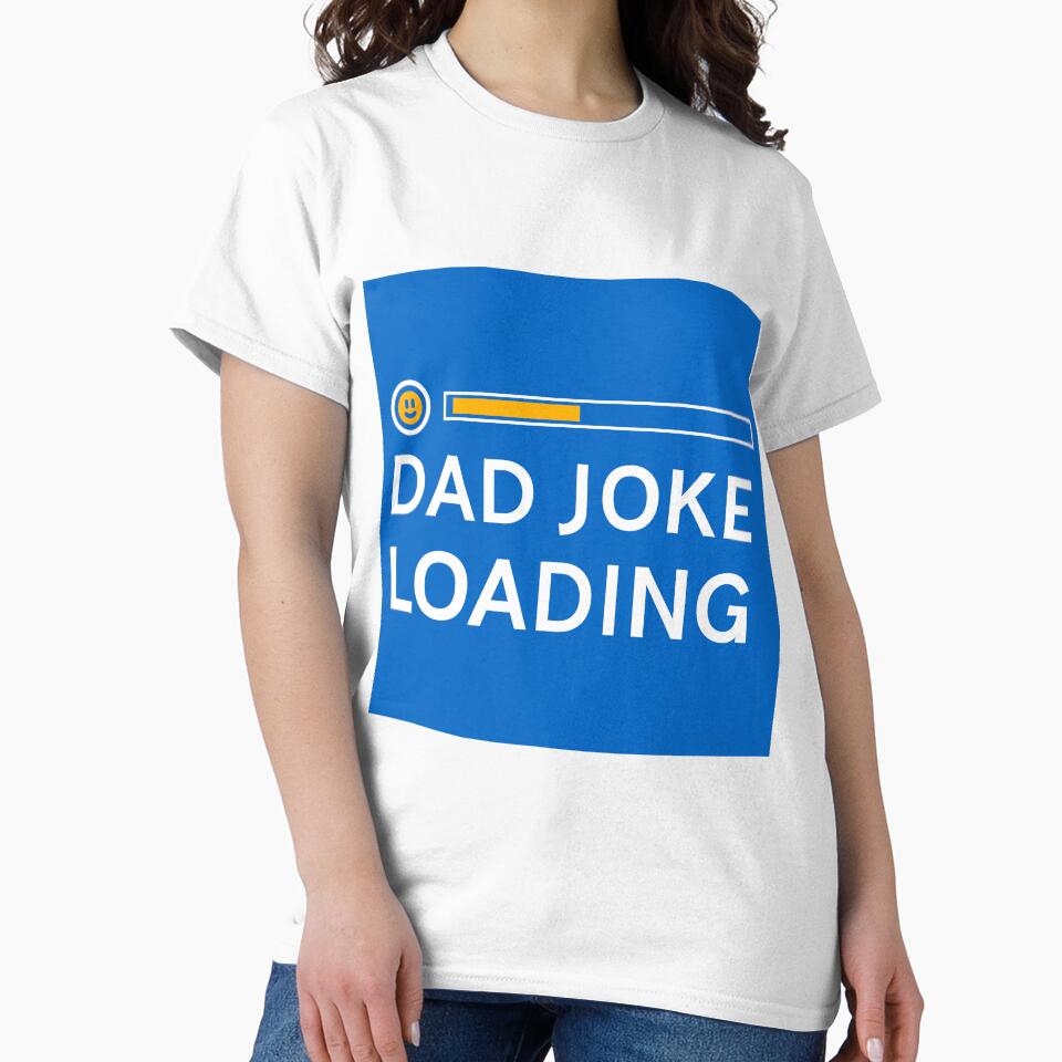 Dad Joke Loading by crazydotdesigns
