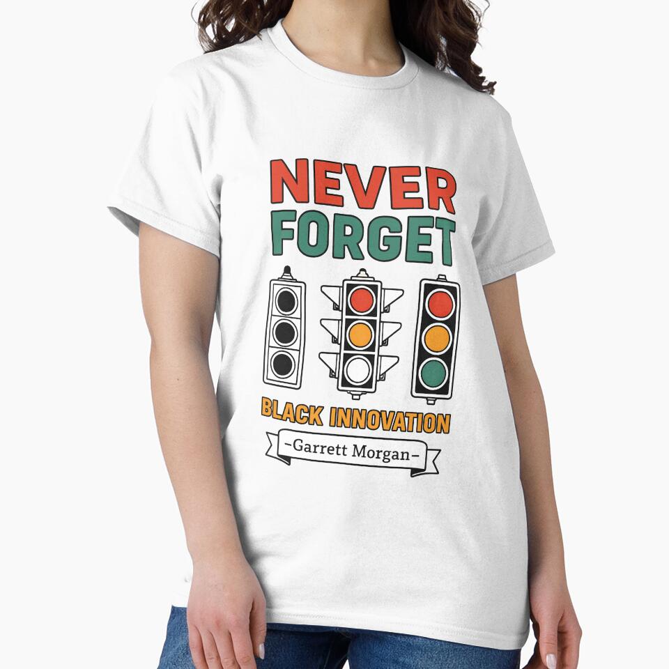 Never Forget Black Innovation Traffic Signal Black History by VibeWear2026