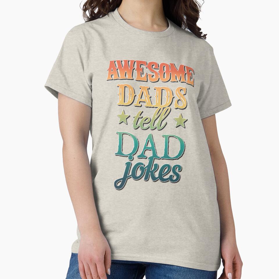 Colourful And Fun Awesome Dads Tell Dad Jokes Design by TrulyEpoque