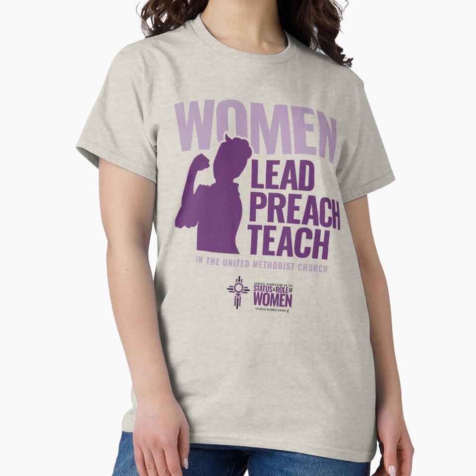 Women Lead Preach Teach in the UMC T-Shirt by GCSRW