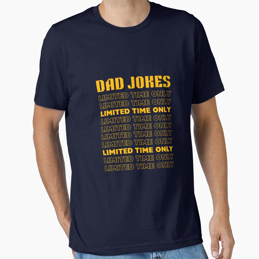 Dad Jokes Limited Time Only by ArtistMart